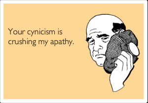 yourcynicismiscrushingmyapathy